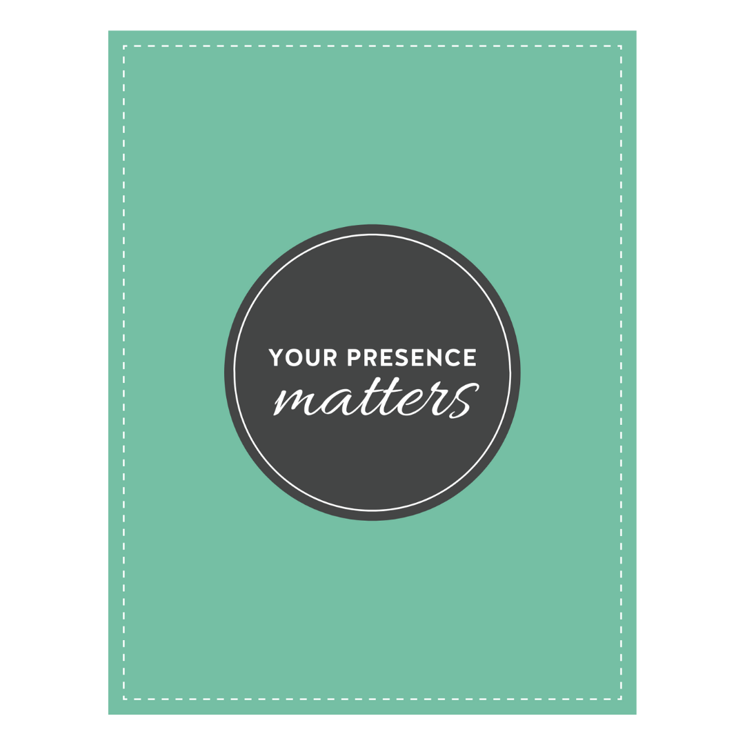 "Your Presence Matters" 50 Booklet Bundle (Re-order Special)