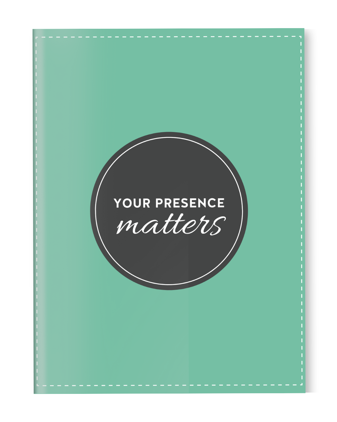 "Your Presence Matters" Booklet Bundle