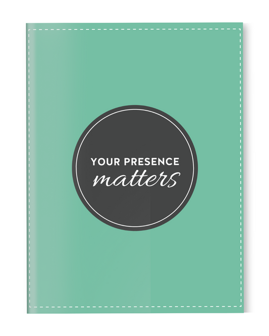 "Your Presence Matters" Booklet Bundle