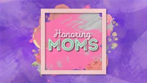 Series Media: Honoring Moms (Vol. 2)