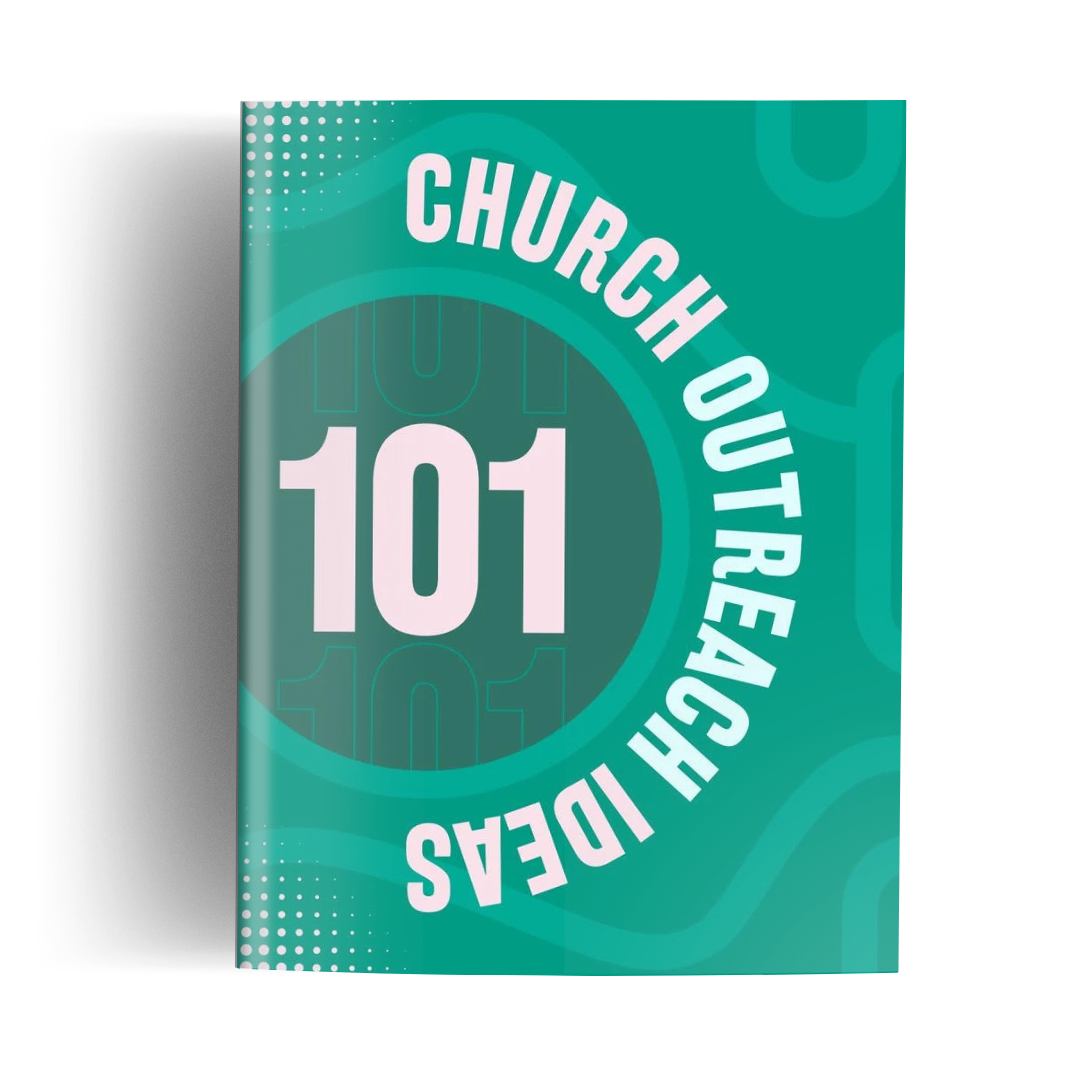 101 Church Outreach Ideas