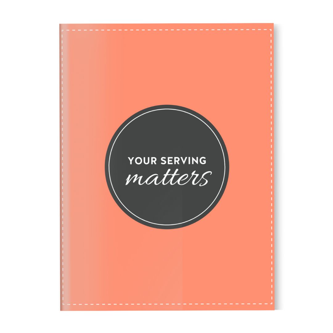 "Your Serving Matters" 50 Booklet Bundle (Re-order Special)