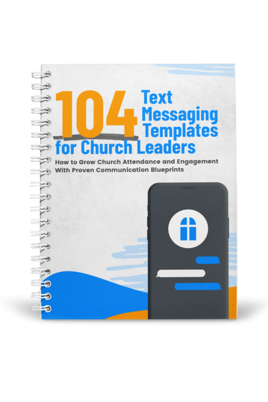 104 Text Messaging Templates for Church Leaders